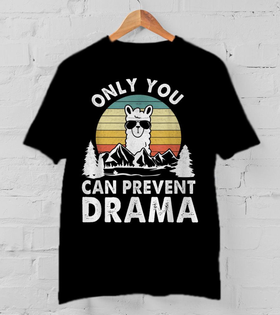 Only You Can Prevent Drama Vintage Llama Nature Camping Retro Mountains T-Shirt