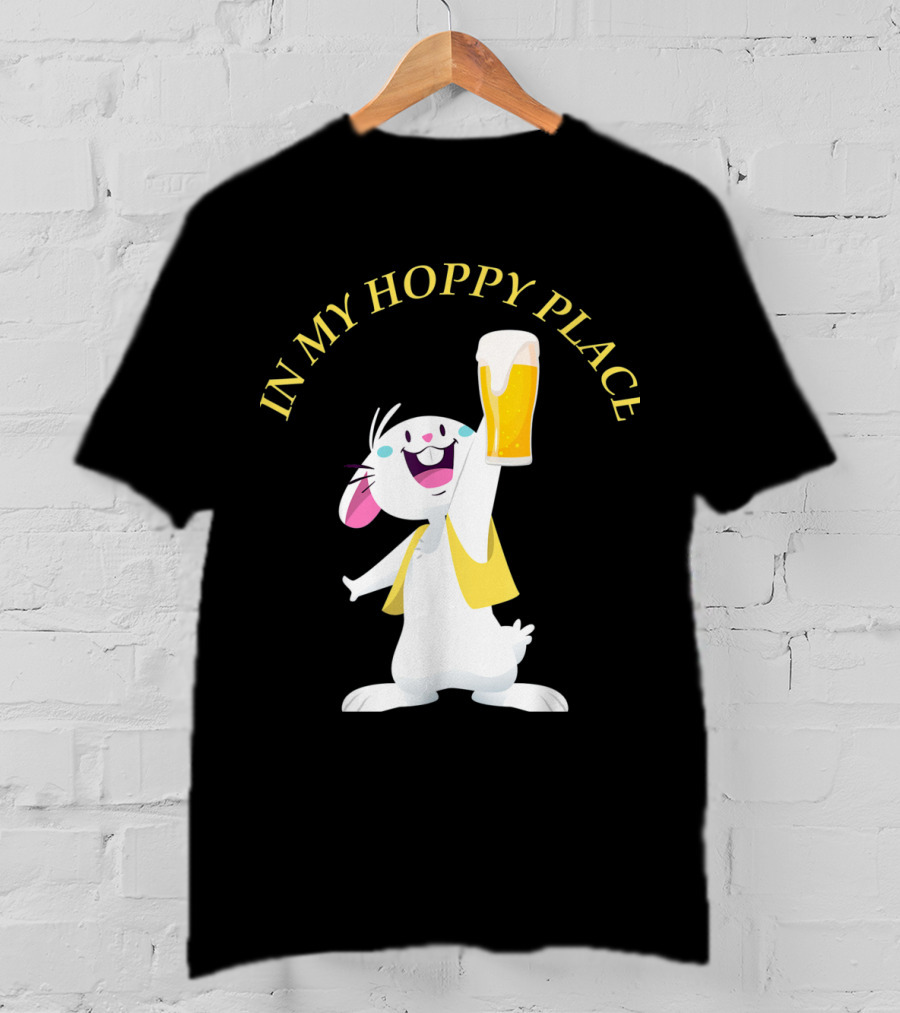 In My Hoppy Place Bunny Drinking Beer Funny Easter Cheers T-Shirt