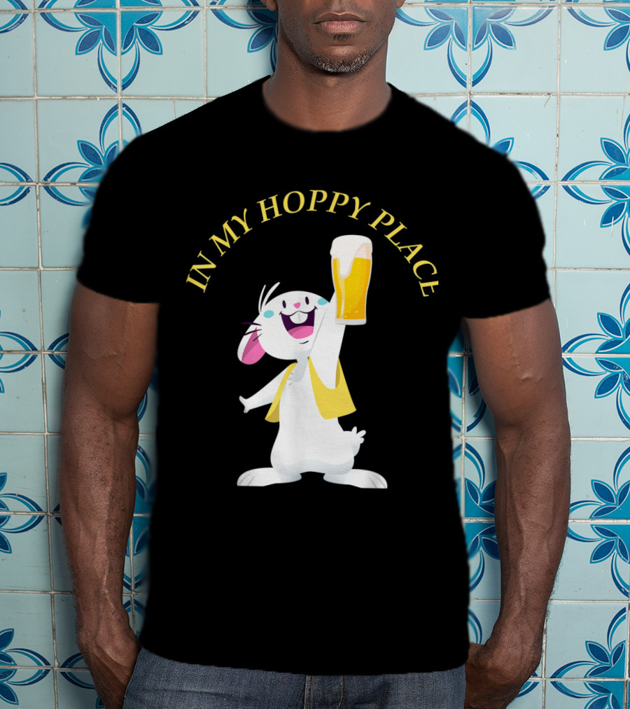 In My Hoppy Place Bunny Drinking Beer Funny Easter Cheers T-Shirt