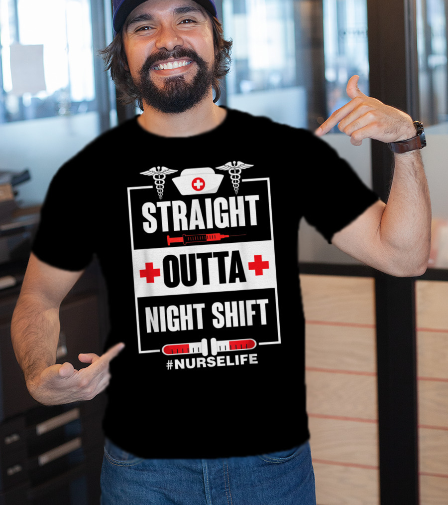 Straight Outta Night Shift Nurse Life Caduceus Syringe Red Cross T-Shirt