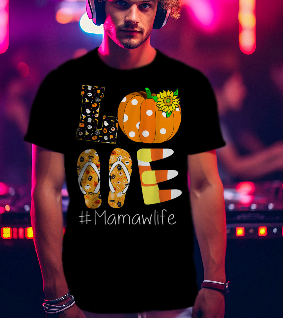 Love Pumpkin Sunflower Mamaw Life Halloween T-Shirt