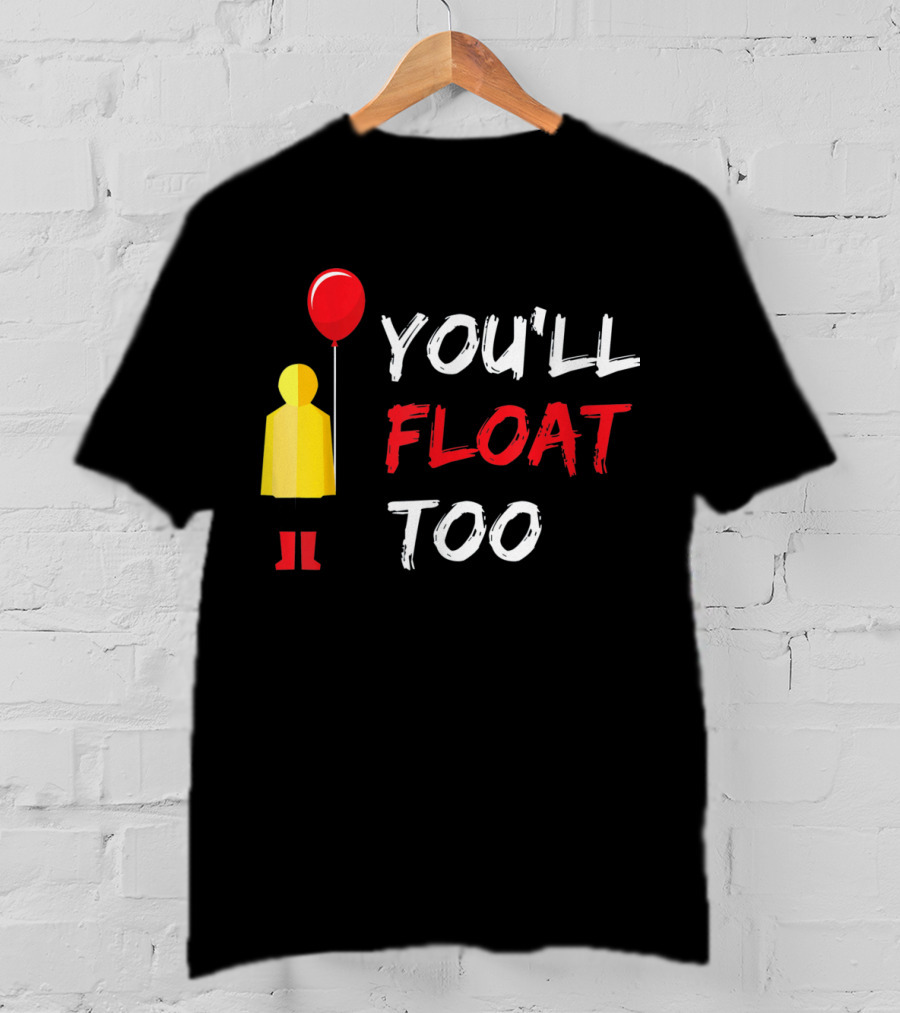You'll Float Too Red Balloon Yellow Raincoat T-Shirt