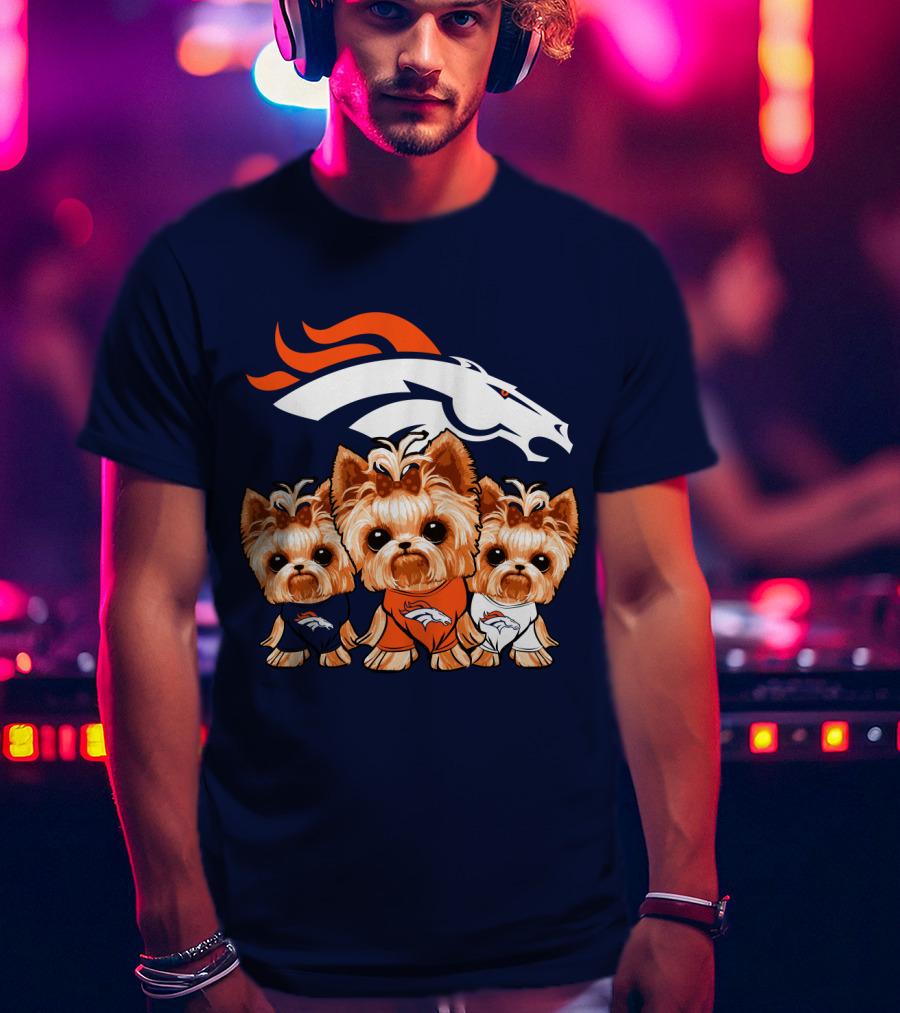 Denver Broncos Yorkies With Team Logo And Three Adorable Dogs In Jerseys T-Shirt