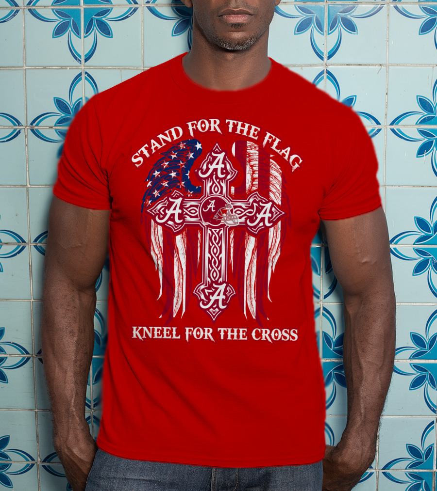 Stand For The Flag Kneel For The Cross Alabama A T-Shirt