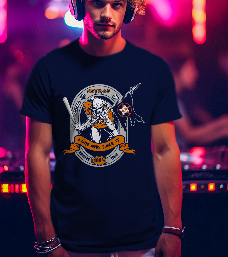 Astros Come And Take It Houston 100% Texas T-Shirt