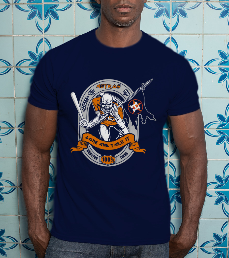 Astros Come And Take It Houston 100% Texas T-Shirt