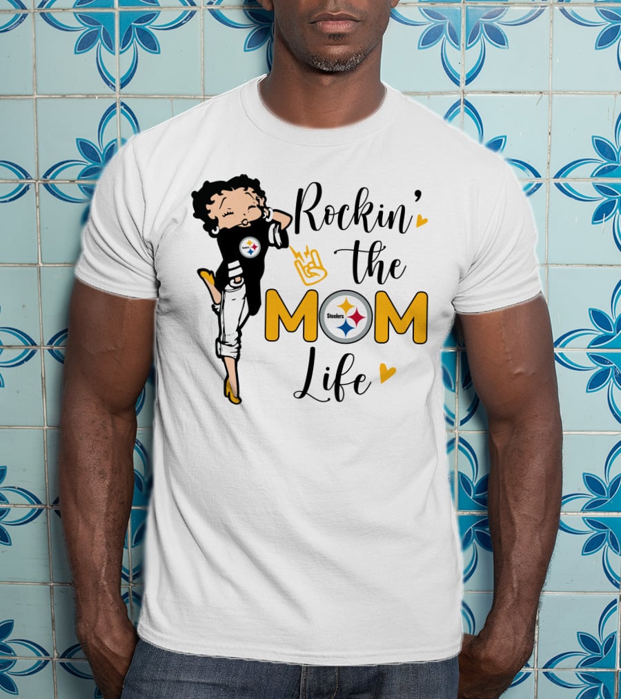 Rockin' The Mom Life Steelers T-Shirt