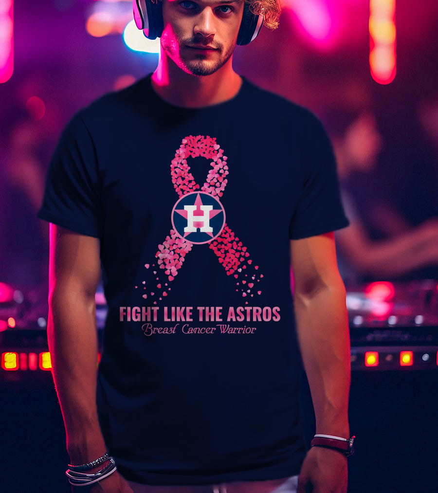 Fight Like The Astros Breast Cancer Warrior T-Shirt