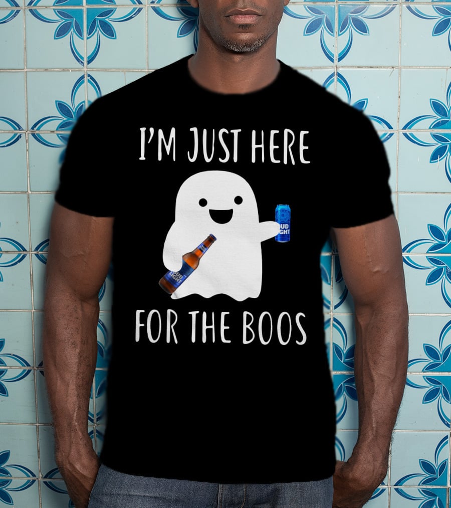 I'm Just Here For The Boos Bud Light T-Shirt