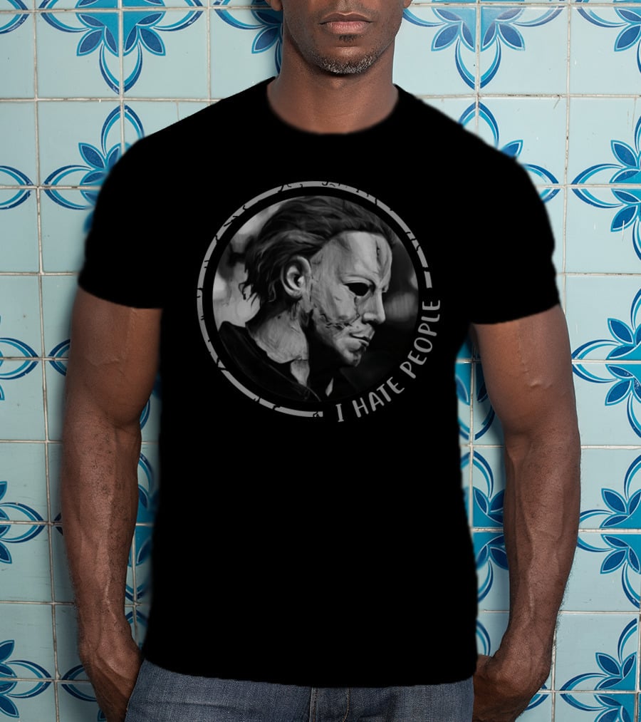 Michael Myers I Hate People T-Shirt