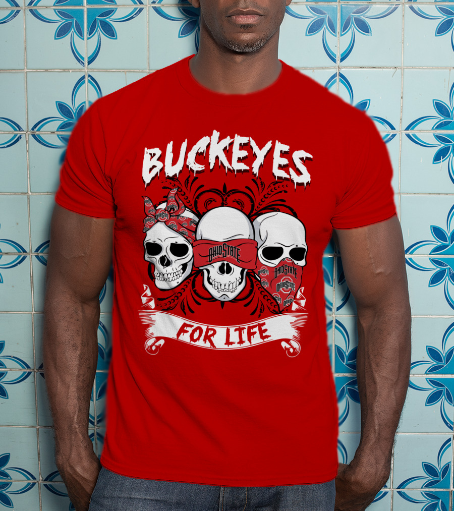Buckeyes For Life Ohio State T-Shirt
