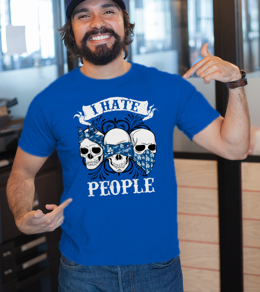 I Hate People Los Angeles Dodgers T-Shirt