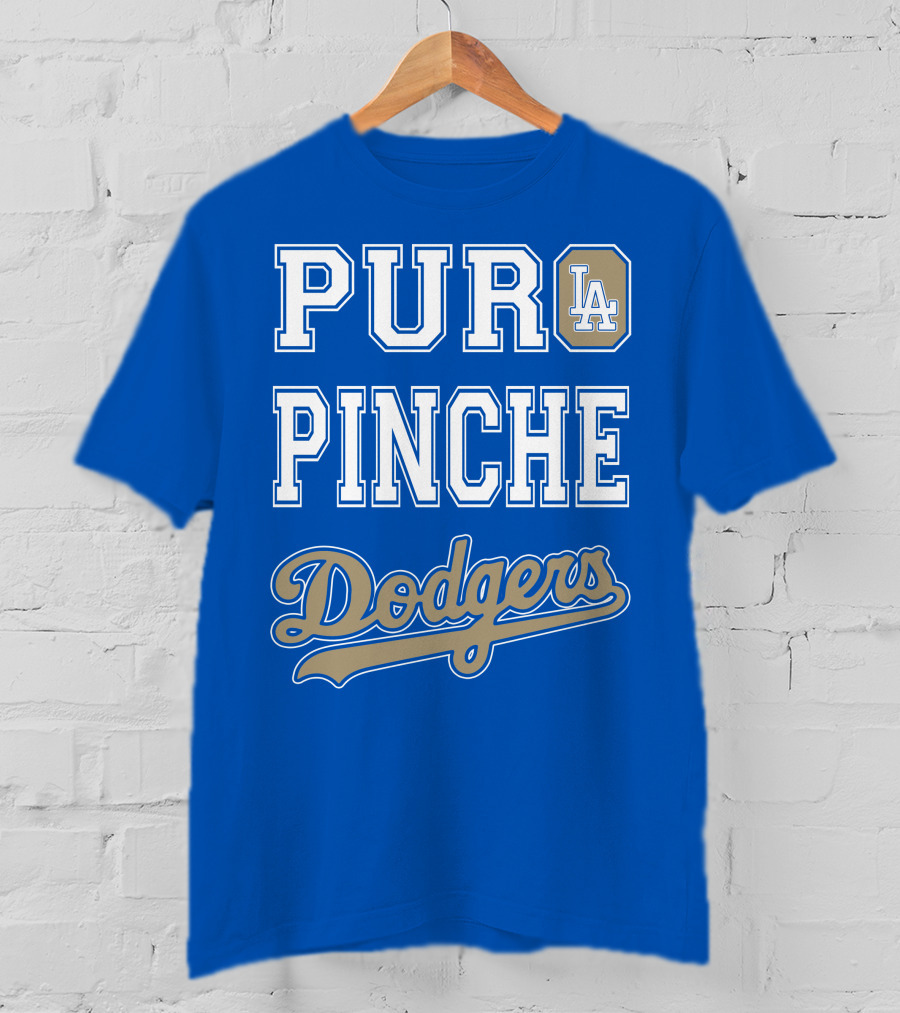 Pur La Pinche Dodgers T-Shirt