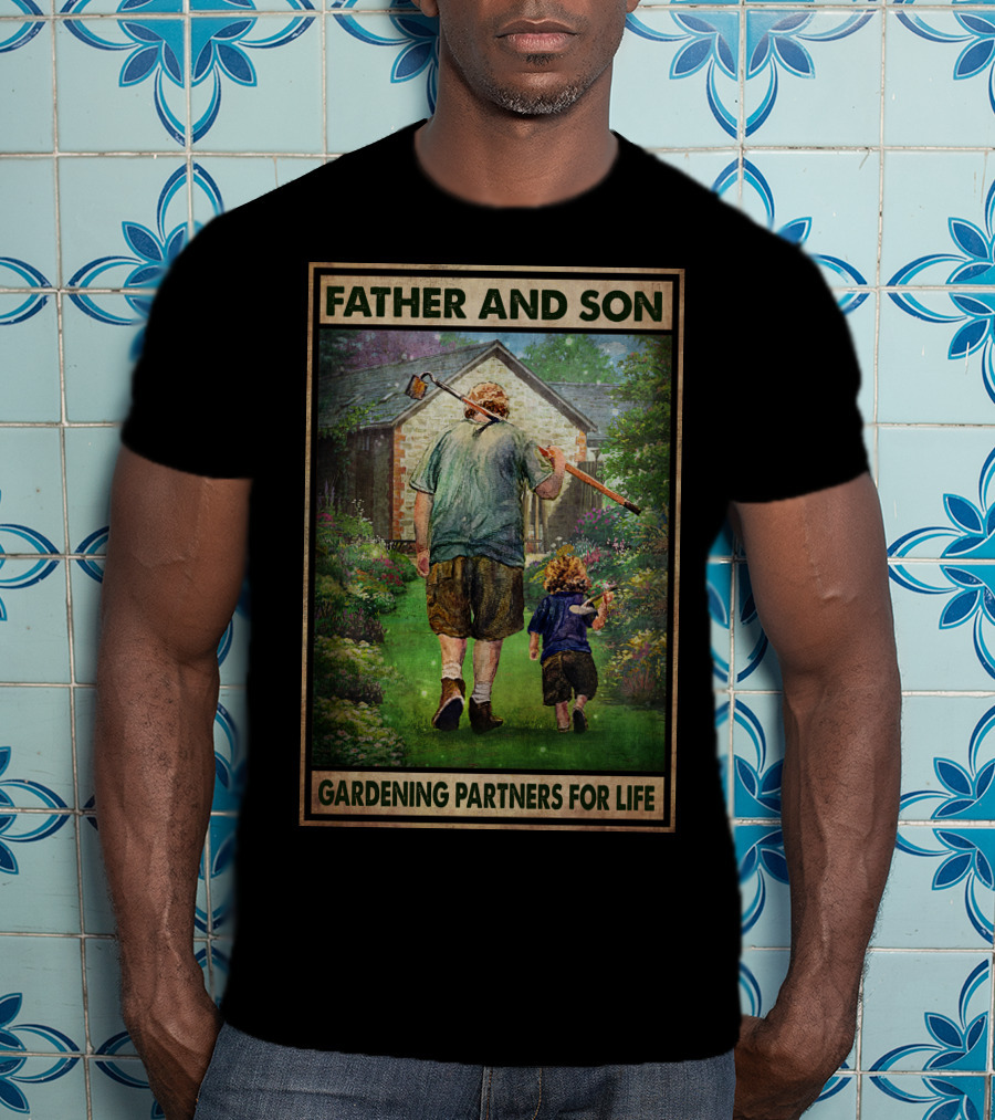 Father And Son Gardening Partners For Life T-Shirt