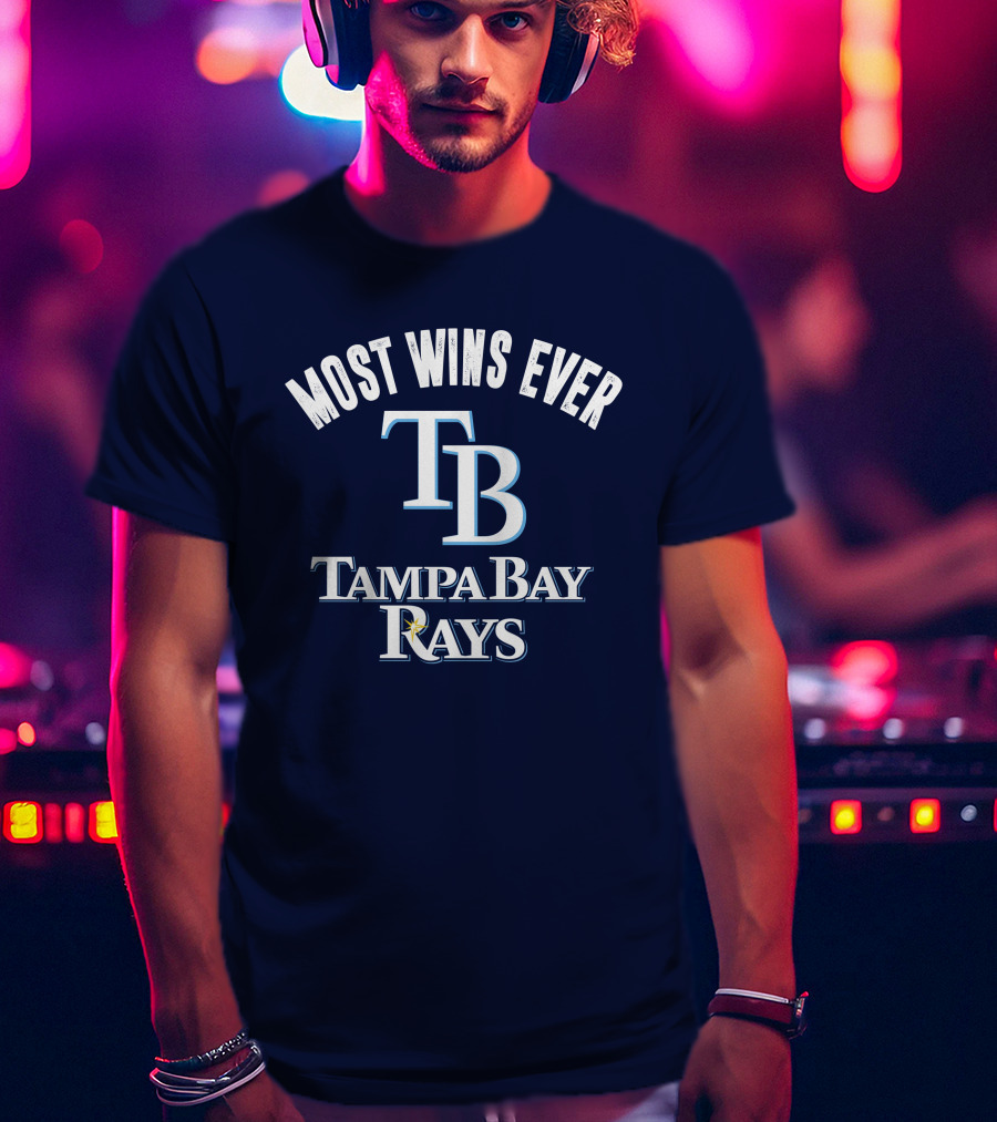 Most Wins Ever Tampa Bay Rays T-Shirt