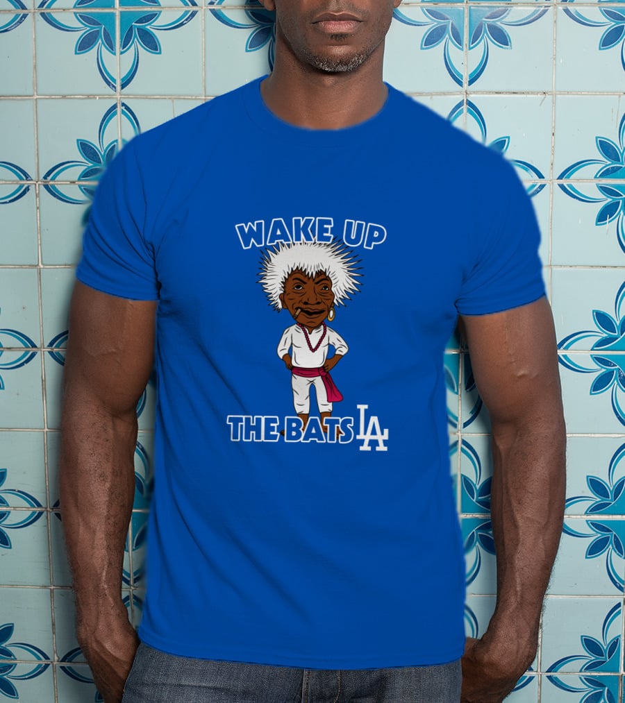 Wake Up The Bats La Dodgers T-Shirt