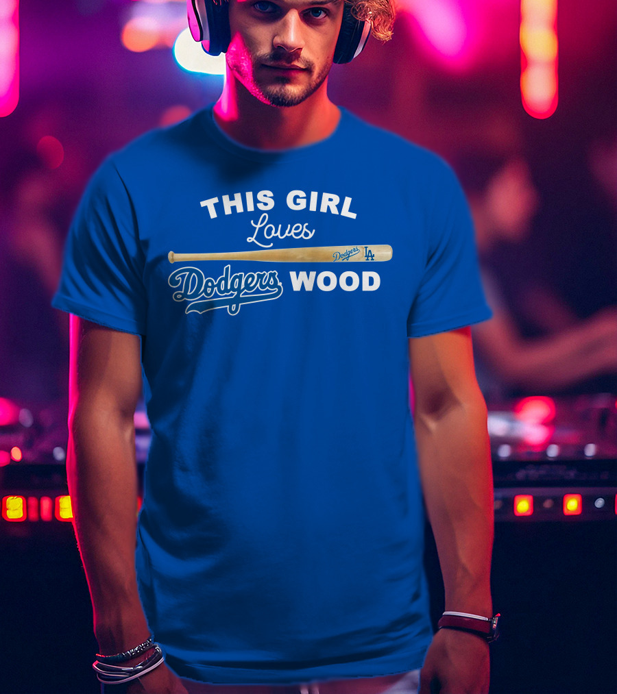 This Girl Loves Dodgers Wood T-Shirt