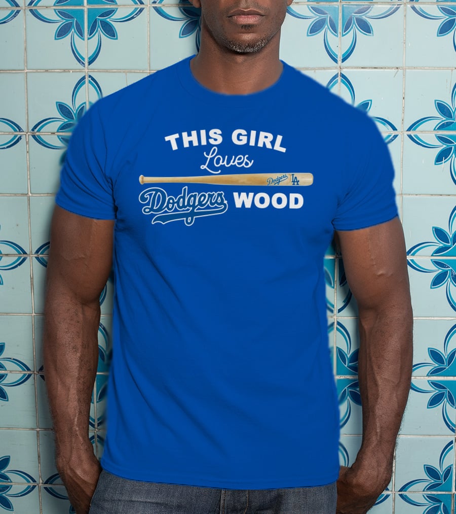 This Girl Loves Dodgers Wood T-Shirt