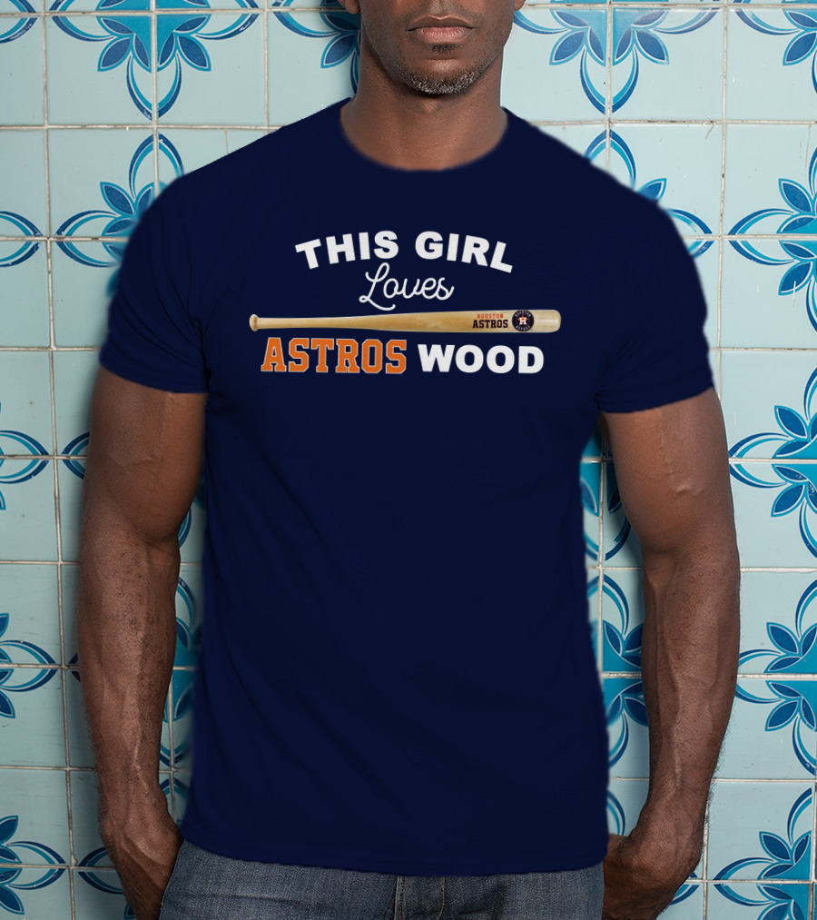 This Girl Loves Houston Astros Wood T-Shirt