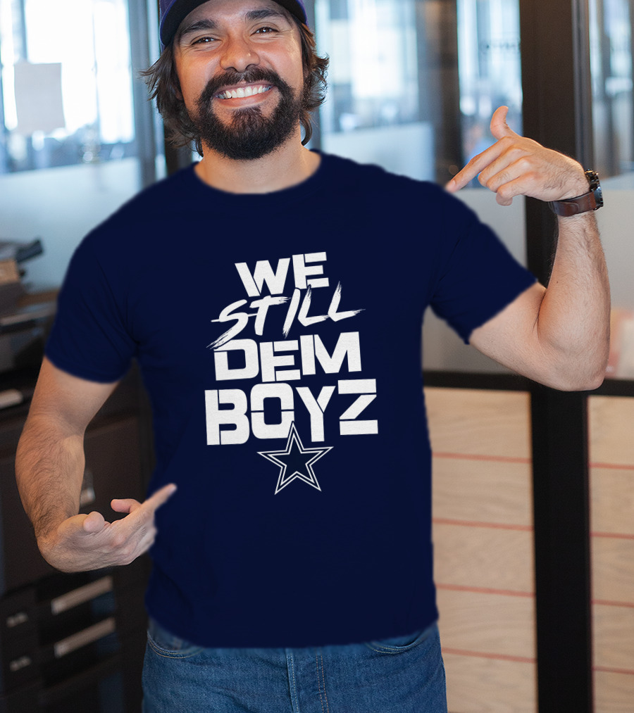 We Still Dem Boyz Star T-Shirt
