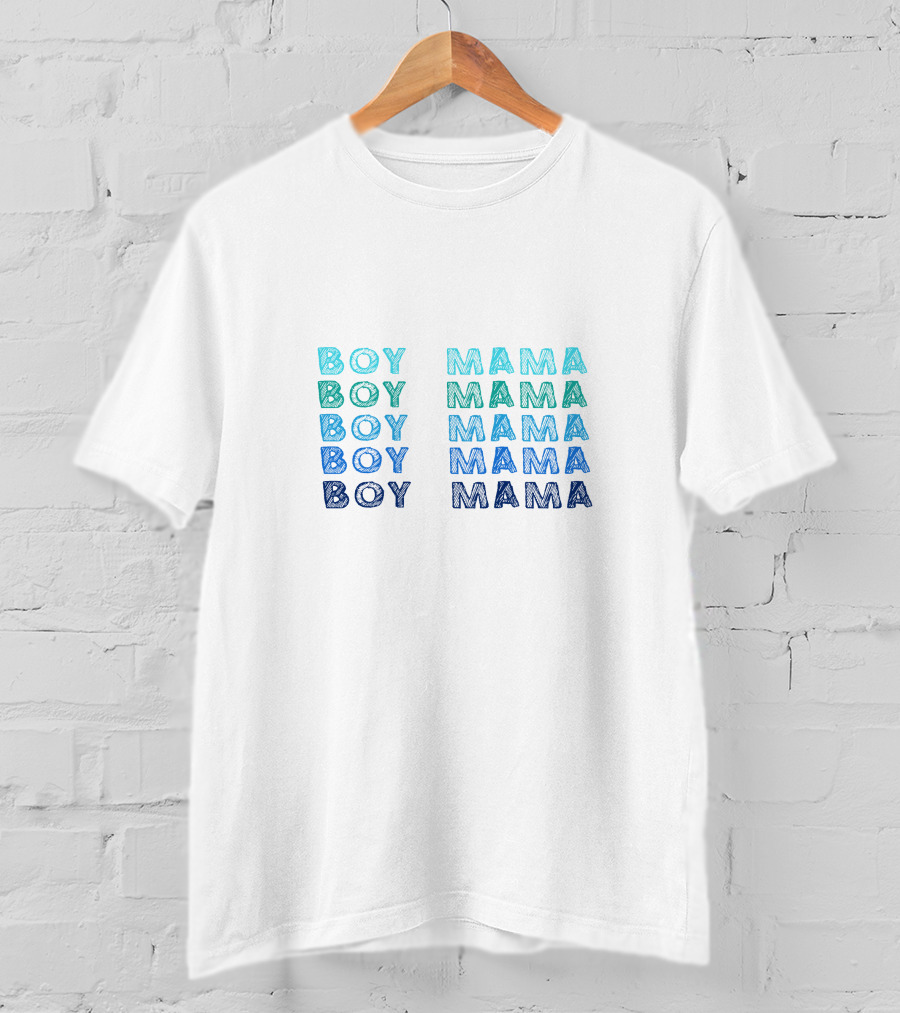 Boy Mama Boy Mama Boy Mama Boy Mama Boy Mama T-Shirt