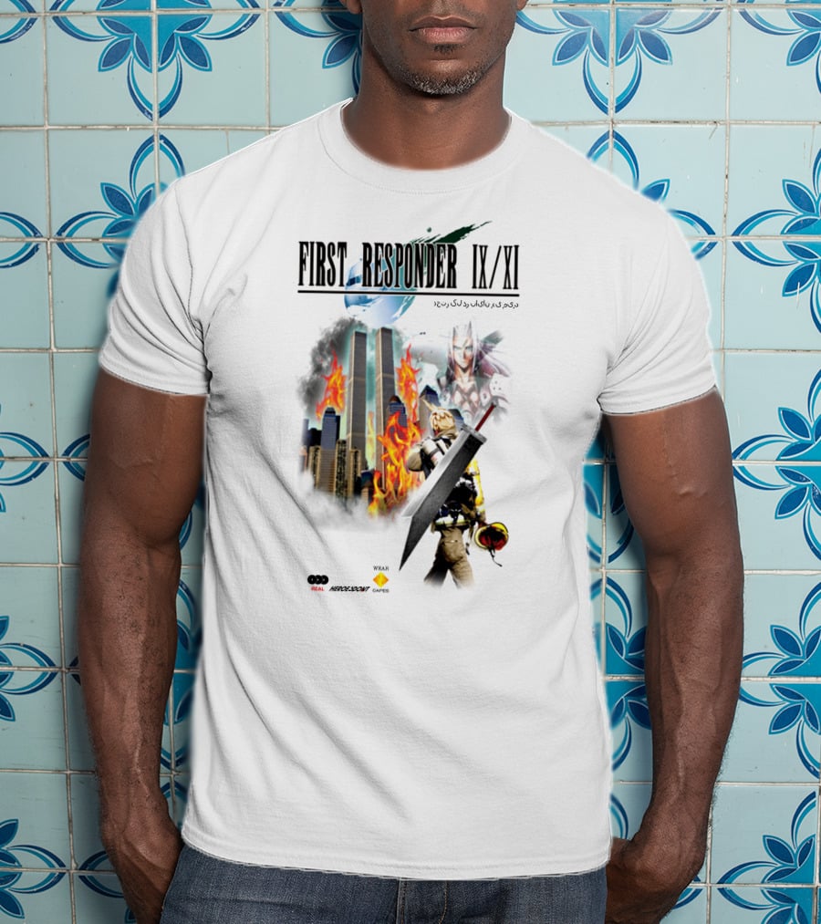 First Responder IX XI Real Heroes 9/11 T-Shirt