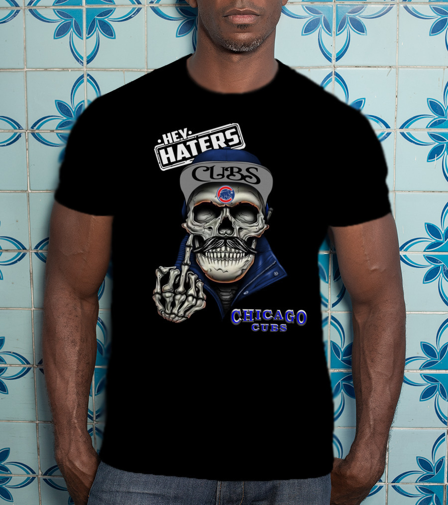 Chicago Cubs Hey Haters Skull Gesture T-Shirt