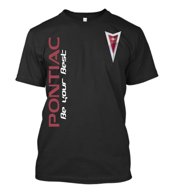Pontiac Be Your Best Arrowhead Badge T-Shirt