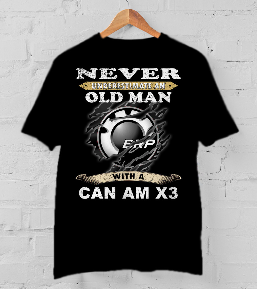 Never Underestimate An Old Man With A Can Am X3 Brp T-Shirt