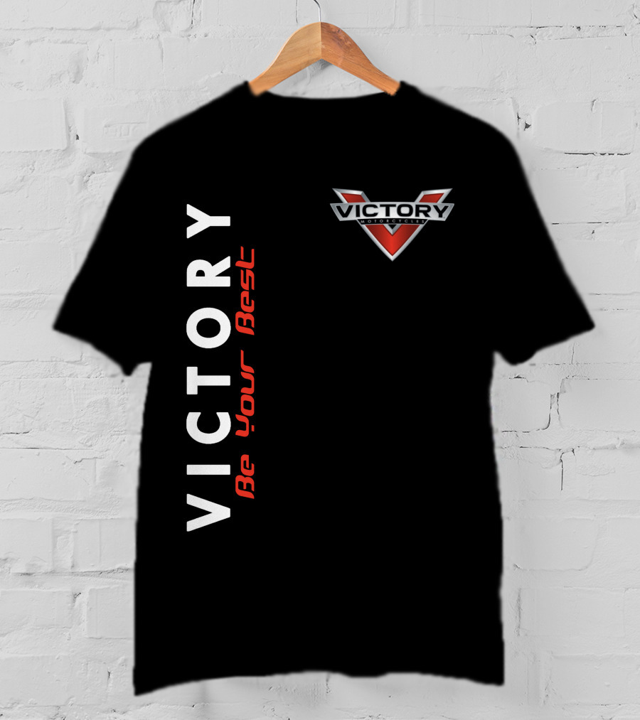 Victory Motorcycles Be Your Best T-Shirt
