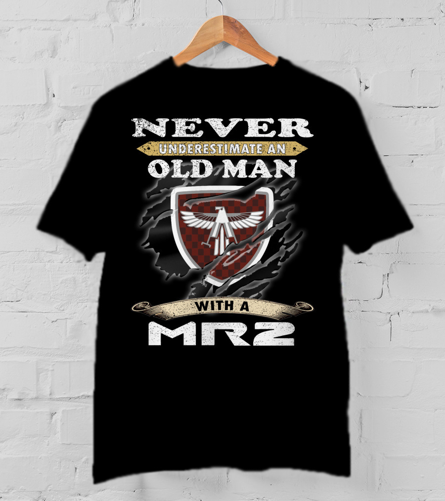 Never Underestimate An Old Man With A Mr2 T-Shirt