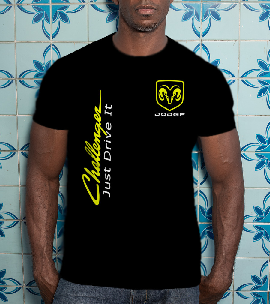 Dodge Challenger Just Drive It T-Shirt