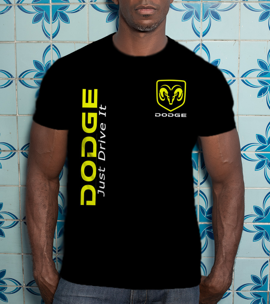 Dodge Just Drive It Ram T-Shirt