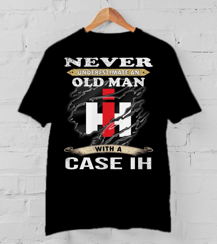 Never Underestimate An Old Man With A Case Ih Ih T-Shirt