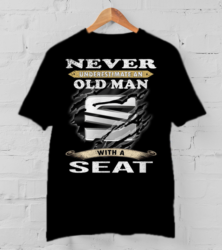 Never Underestimate An Old Man With A Seat T-Shirt