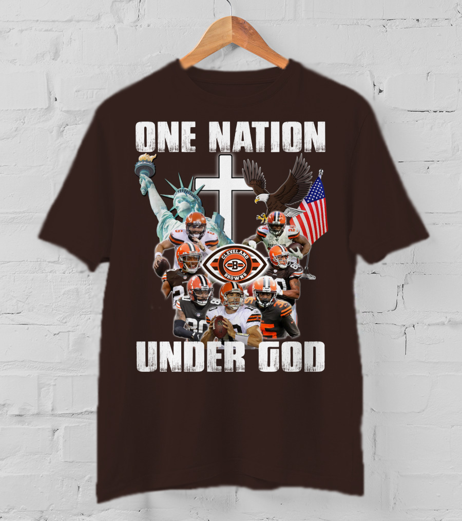 Cleveland Browns One Nation Under God Players Statue Of Liberty Eagle Flag Cross T-Shirt
