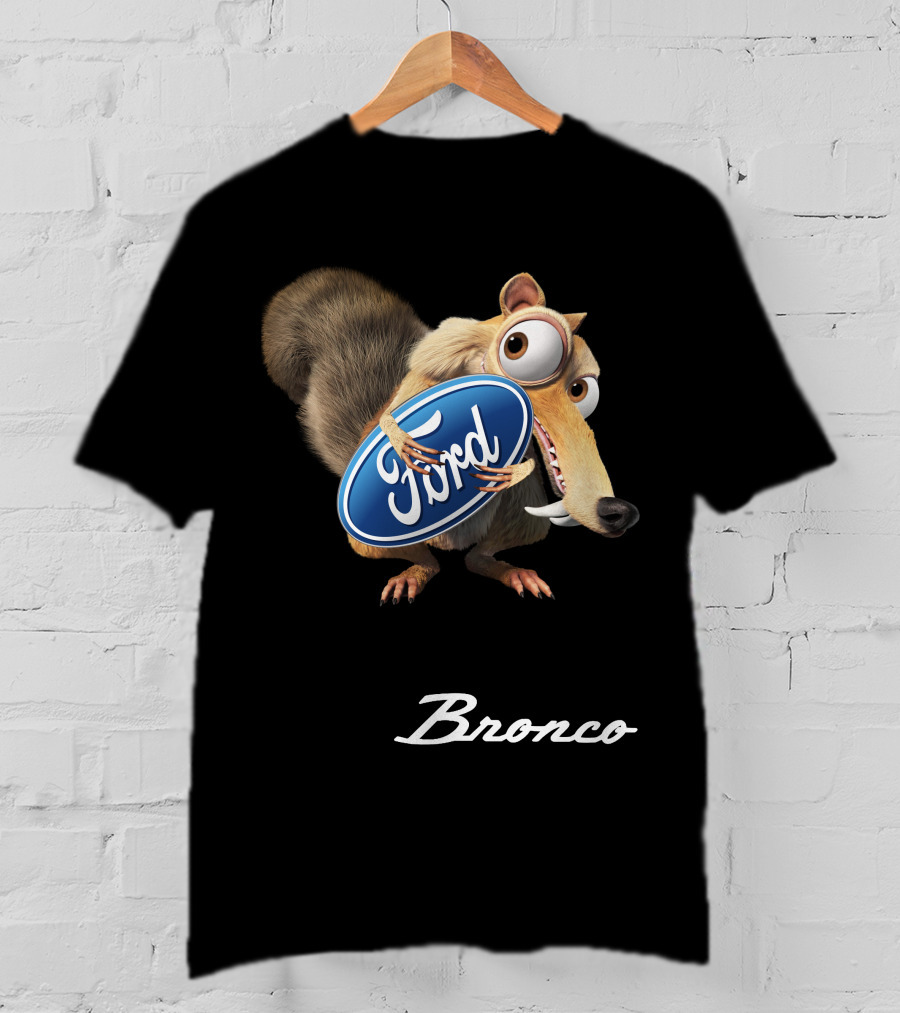 Ford Bronco Scrat T-Shirt