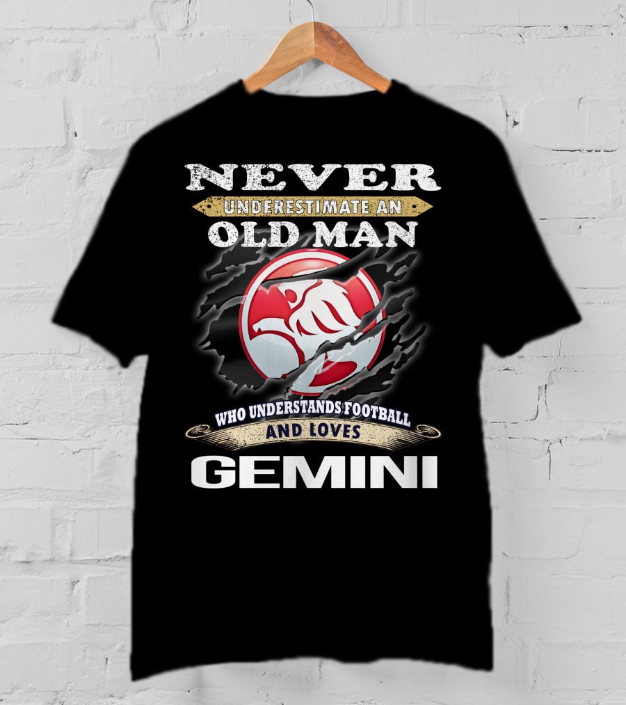 Never Underestimate An Old Man Who Understands Football And Loves Gemini T-Shirt