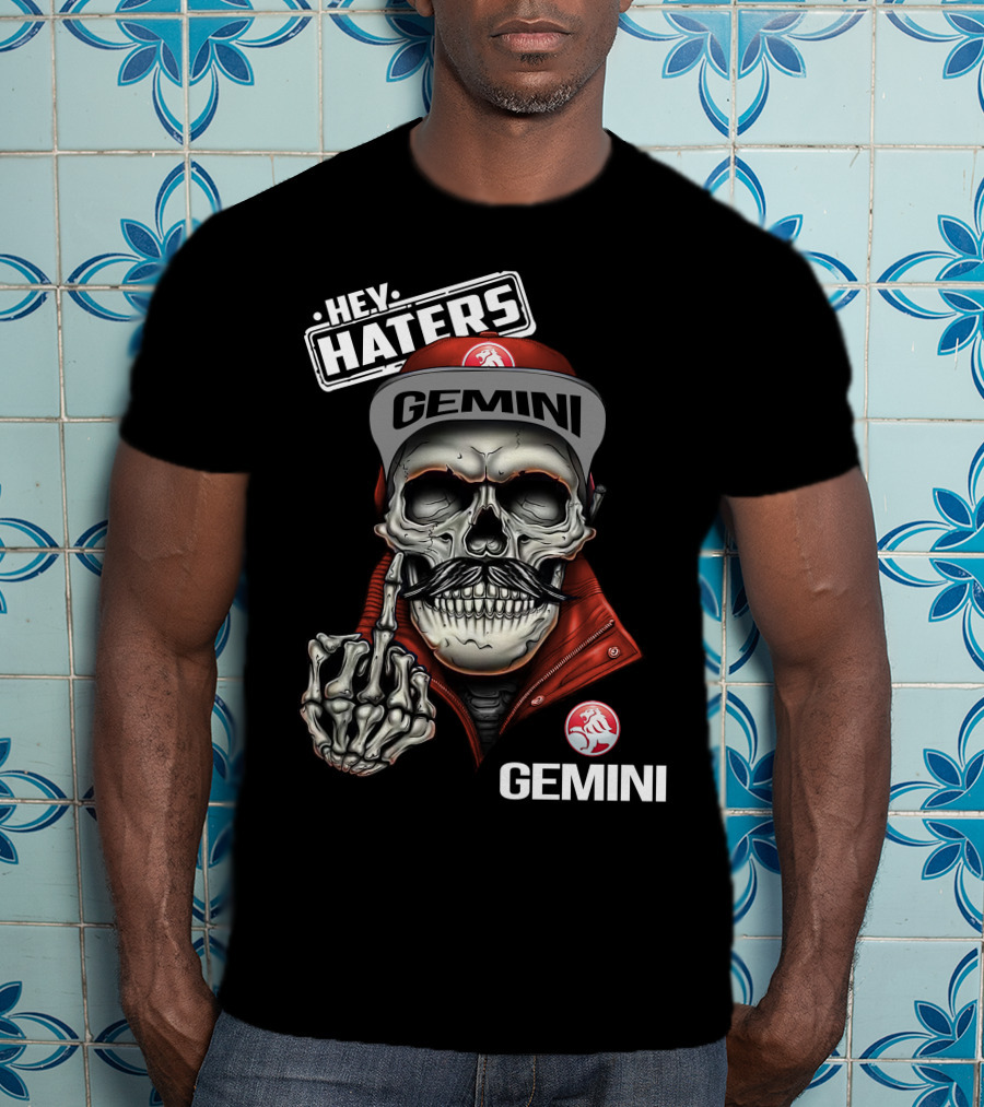 Hey Haters Gemini Skull Middle Finger Iconic Style T-Shirt