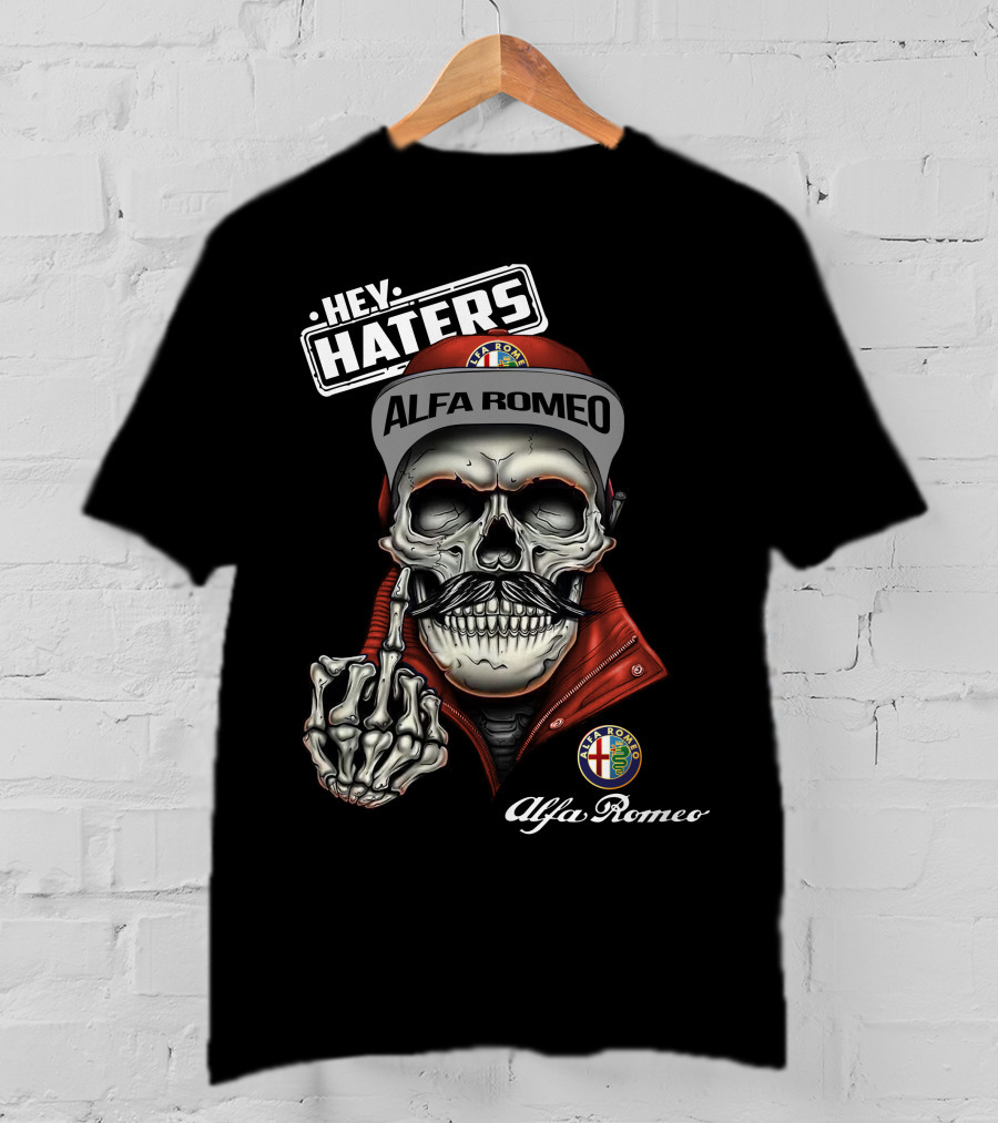Hey Haters Alfa Romeo Skull Gesture Alfa T-Shirt
