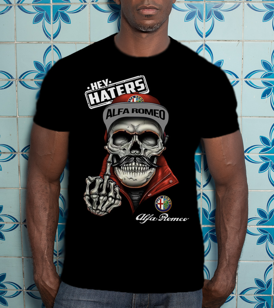 Hey Haters Alfa Romeo Skull Gesture Alfa T-Shirt