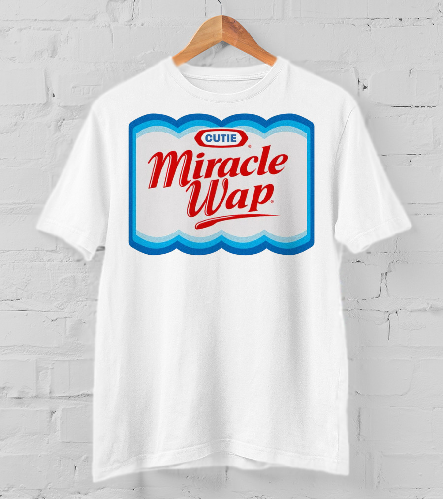 Cutie Miracle Wap T-Shirt