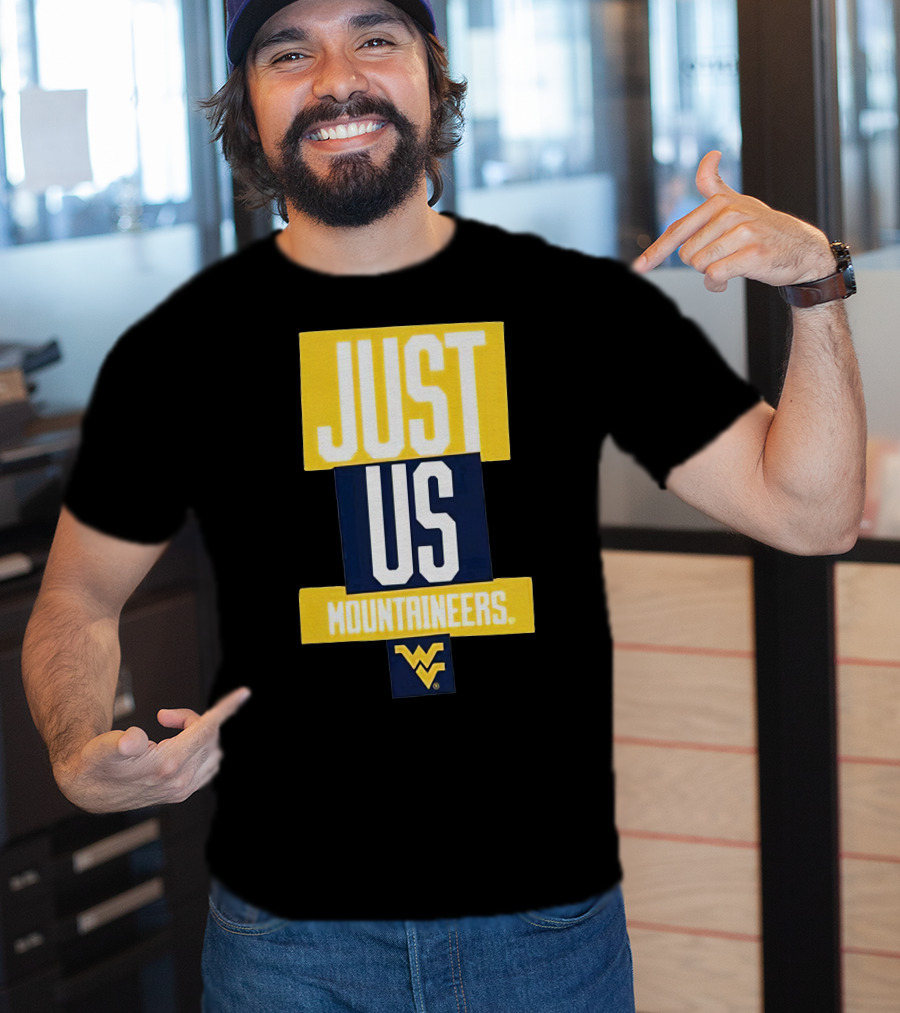 Just Us Mountaineers WVU T-Shirt