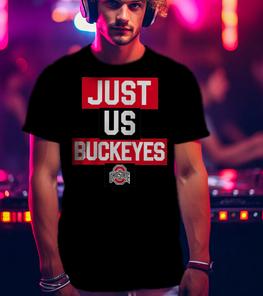 Just US Buckeyes Ohio State T-Shirt
