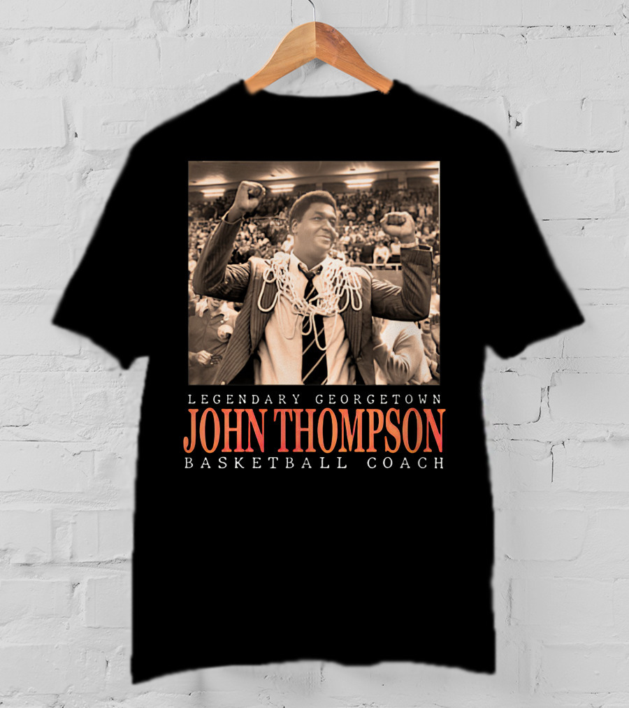 Legendary Georgetown John Thompson Basketball Coach T-Shirt
