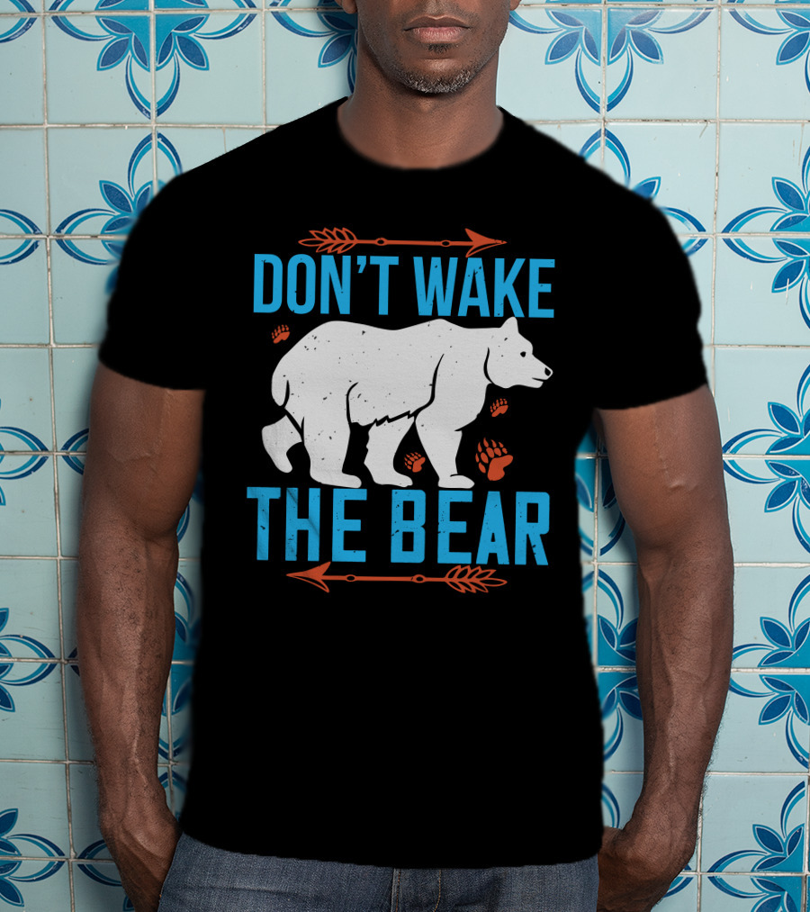 DON'T WAKE THE BEAR White Bear With Orange Paw Prints And Arrows T-Shirt