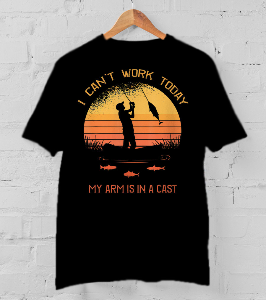 I Can't Work Today My Arm Is In A Cast Fisherman Silhouette Sunset T-Shirt