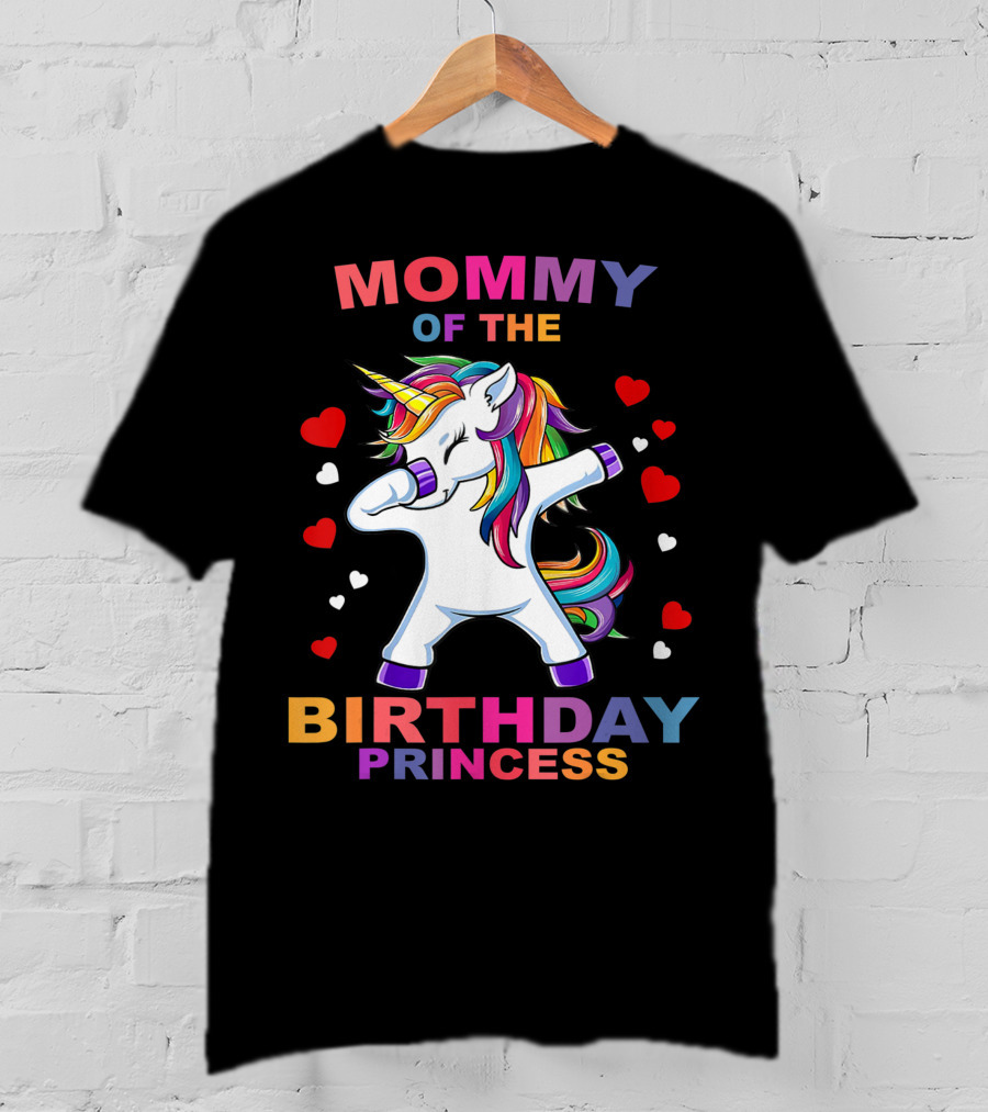 Mommy Of The Birthday Princess Unicorn Girl Dabbing With Hearts T-Shirt