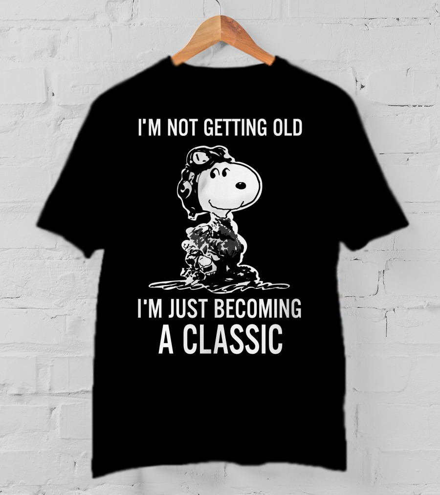 I'm Not Getting Old I'm Just Becoming A Classic Snoopy Peanuts T-Shirt