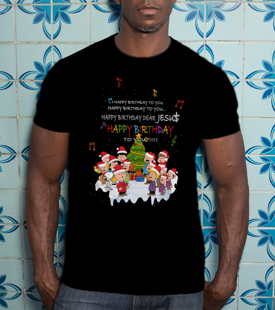Happy Birthday Dear Jesus Peanuts Characters Christmas Caroling T-Shirt
